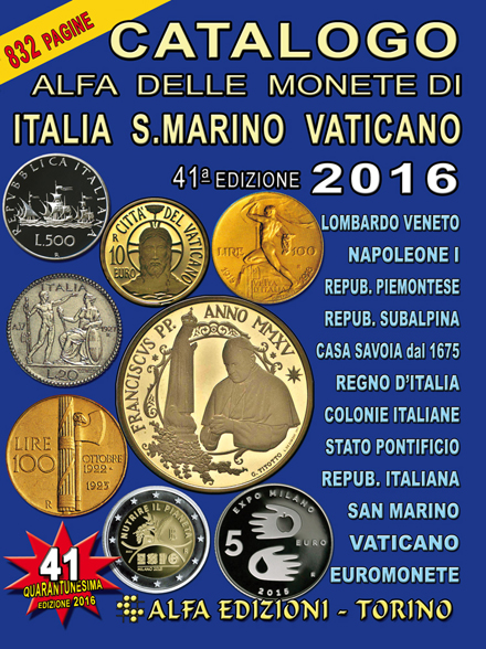 Catalogo alfa delle monete di Italia SanMarino Vaticano 2016 - 41 edizione 