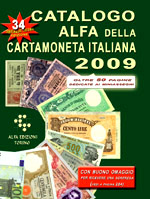 Catalogo alfa della cartamoneta italiana 2009 - 34 edizione