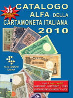 Catalogo alfa della cartamoneta italiana 2010 - 35 edizione